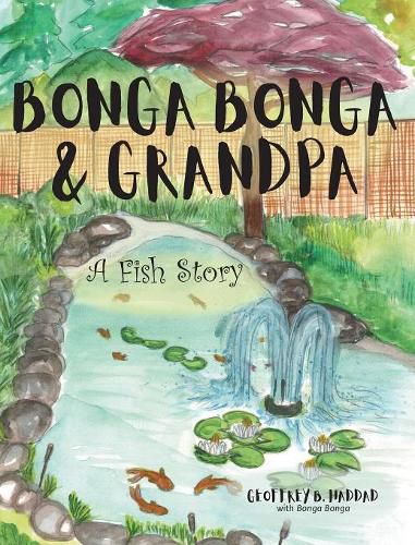Cover image for Bonga Bonga & Grandpa: A Fish Story