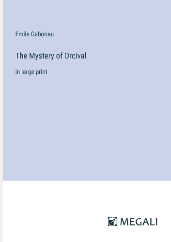 Cover image for The Mystery of Orcival