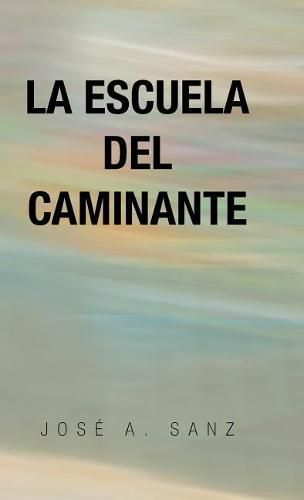 Cover image for La Escuela del Caminante