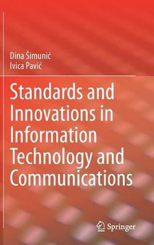 Cover image for Standards and Innovations in Information Technology and Communications