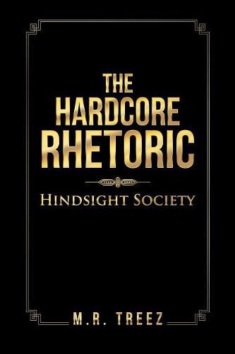 Cover image for The Hardcore Rhetoric