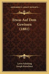 Cover image for Etwas Auf Dem Gewissen (1881)