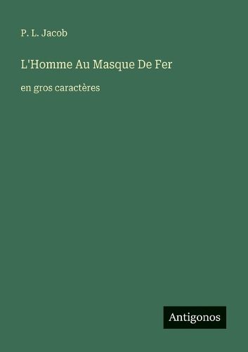 Cover image for L'Homme Au Masque De Fer