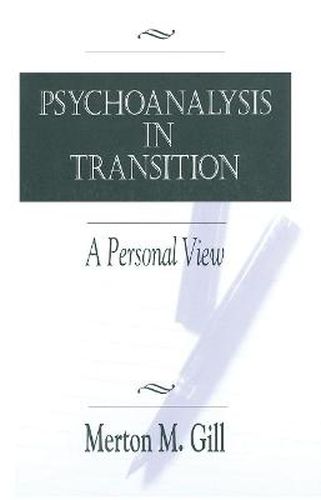 Cover image for Psychoanalysis in Transition: A Personal View