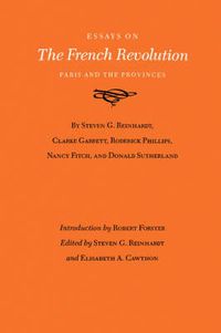 Cover image for Essays On The French Revolution: Paris and the Provinces