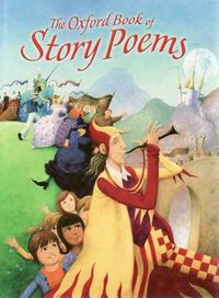 Cover image for The Oxford Book of Story Poems: 2006 Edition |a 2006 ed