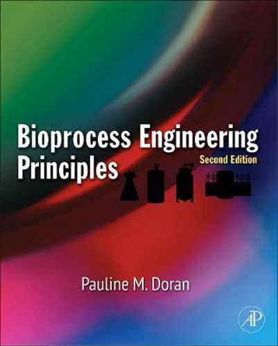 Cover image for Bioprocess Engineering Principles