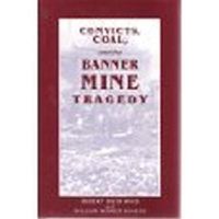 Cover image for Convicts Coal and Banner Mine