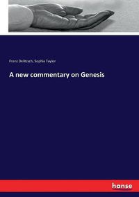 Cover image for A new commentary on Genesis