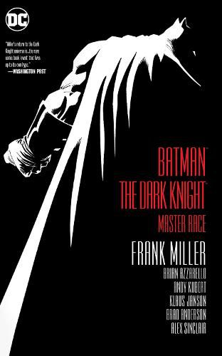 Batman: The Dark Knight: The Master Race