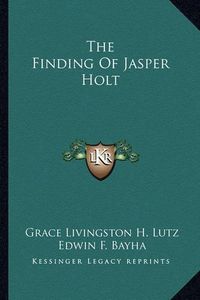 Cover image for The Finding of Jasper Holt