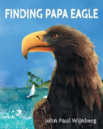 Cover image for Finding Papa Eagle