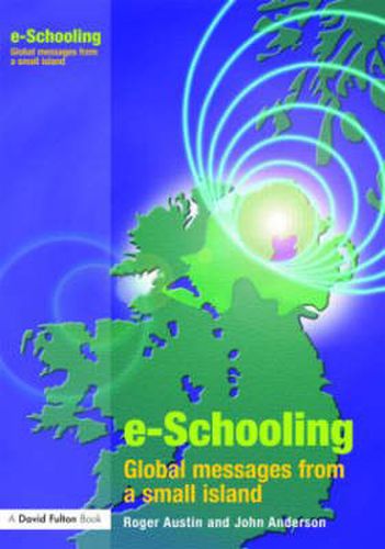 E-schooling: Global Messages from a Small Island