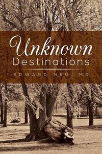 Cover image for Unknown Destinations