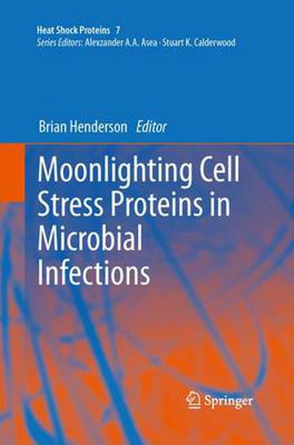 Cover image for Moonlighting Cell Stress Proteins in Microbial Infections