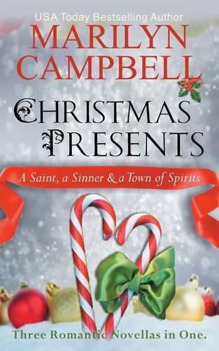 Cover image for Christmas Presents - A Saint, a Sinner and a Town of Spirits (Three Romantic Novellas in One Boxed Set)