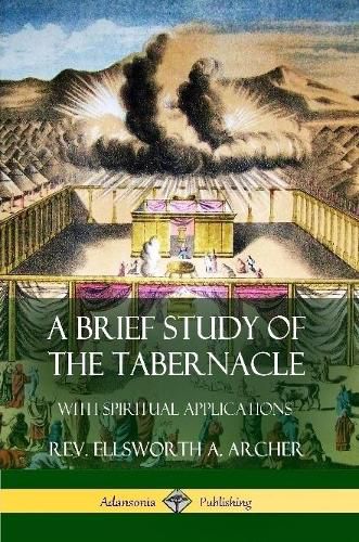 Cover image for A Brief Study of the Tabernacle