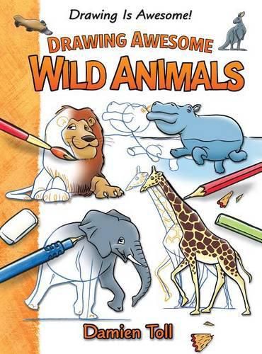 Cover image for Drawing Awesome Wild Animals