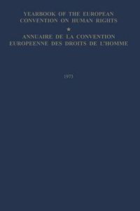 Cover image for Yearbook of the European Convention on Human Rights / Annuaire de la Convention Europeenne des Droits de L'Homme: The European Commission and European Court of Human Rights / Commission et Cour Europeennes des Droits de L'Homme