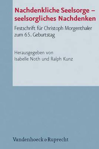 Cover image for Arbeiten zur Pastoraltheologie, Liturgik und Hymnologie: Festschrift fA r Christoph Morgenthaler zum 65. Geburtstag