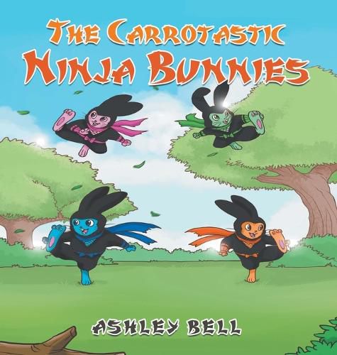 Cover image for The Carrotastic Ninja Bunnies