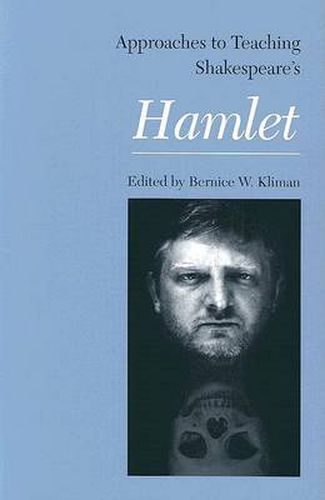 Cover image for Approaches to Teaching Shakespeare's Hamlet