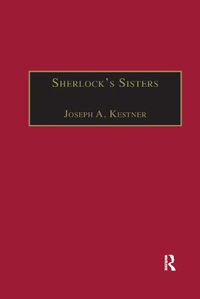 Cover image for Sherlock's Sisters: The British Female Detective, 1864-1913