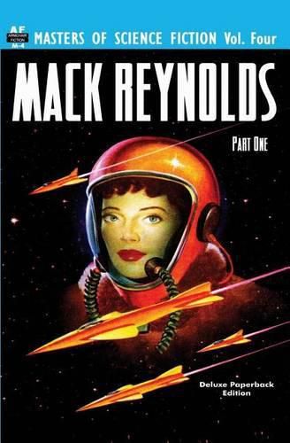 Cover image for Masters of Science Fiction, Vol. Four: Mack Reynolds, Part One