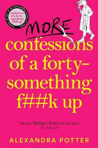 Cover image for More Confessions of a Forty-Something F**k Up