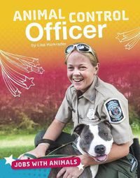 Cover image for Animal Control Officer (Jobs with Animals)