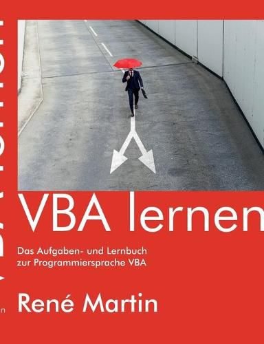 Cover image for VBA lernen: Das Aufgaben- und Lernbuch zur Programmiersprache VBA