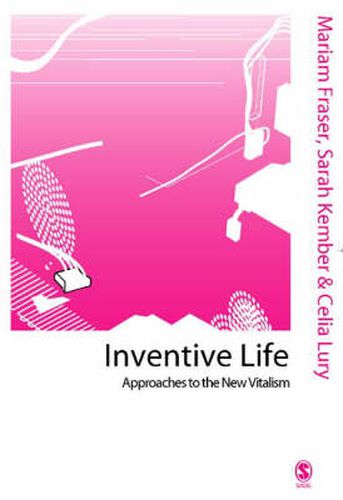 Cover image for Inventive Life: Approaches to the New Vitalism