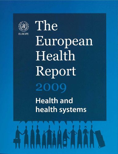 Cover image for European Health Report: Health and Health Systems