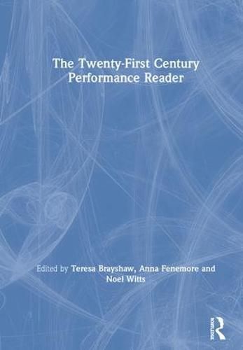Cover image for The Twenty-First Century Performance Reader