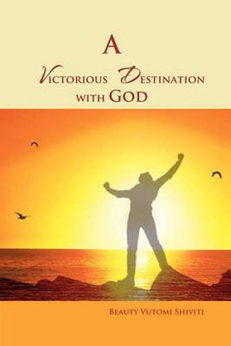 Cover image for A Victorious Destination with God