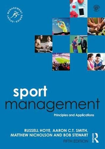 Sport Management: Principles and Applications