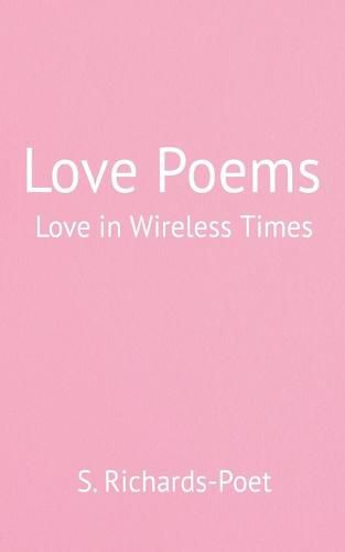 Cover image for Love Poems - Love in Wireless Times