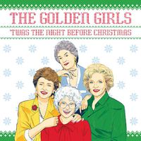Cover image for The Golden Girls: 'Twas the Night Before Christmas