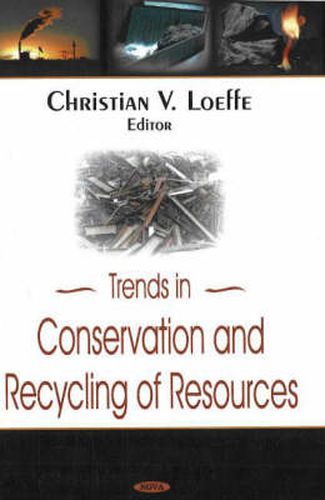 Cover image for Trends in Conservation & Recycling Resources