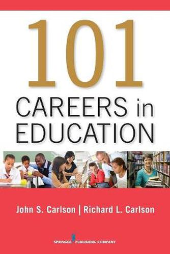 Cover image for 101 Careers in Education