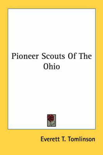 Cover image for Pioneer Scouts of the Ohio