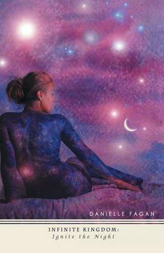 Cover image for Infinite Kingdom: Ignite the Night
