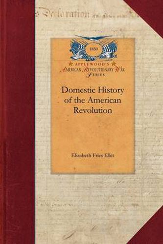 Cover image for Domestic History of the American Revolut