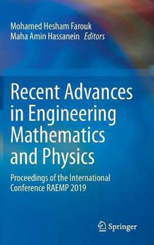 Cover image for Recent Advances in Engineering Mathematics and Physics: Proceedings of the International Conference RAEMP 2019