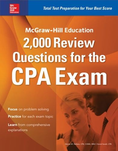 Cover image for McGraw-Hill Education 2,000 Review Questions for the CPA Exam