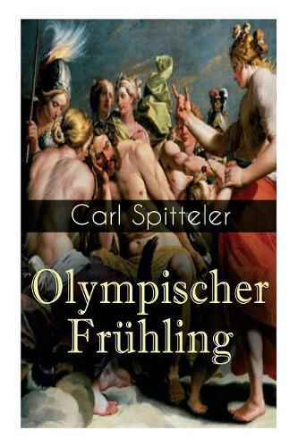 Cover image for Olympischer Fruhling: Mythologisches Epos: Band 1 bis 5