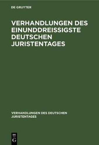 Cover image for Verhandlungen Des Einunddreissigste Deutschen Juristentages - Gutachten