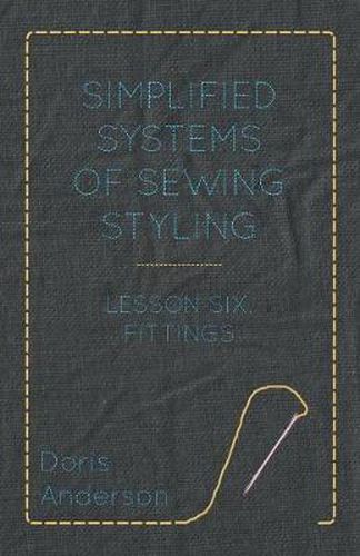 Cover image for Simplified Systems of Sewing Styling - Lesson Six, Fittings