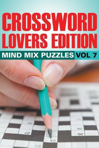 Cover image for Crossword Lovers Edition: Mind Mix Puzzles Vol 7