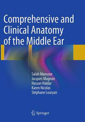 Cover image for Comprehensive and Clinical Anatomy of the Middle Ear